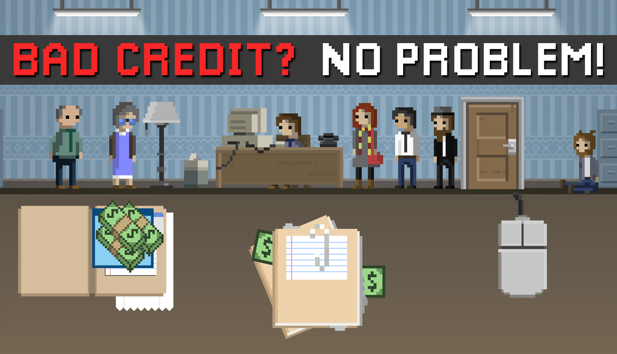 Bad Credit? No Problem! Steam launch artwork